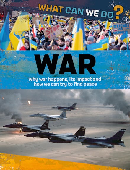 What Can We Do?: War