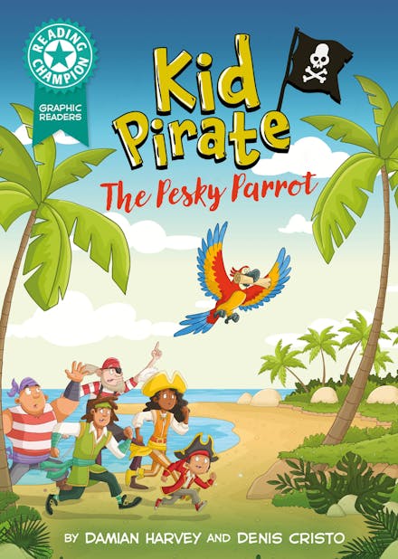 Reading Champion: Graphics: Kid Pirate: The pesky parrot