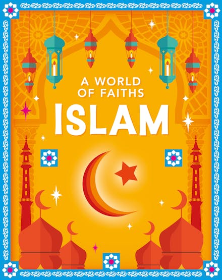 A World of Faiths: Islam