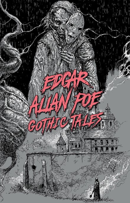 Edgar Allan Poe: Gothic Tales