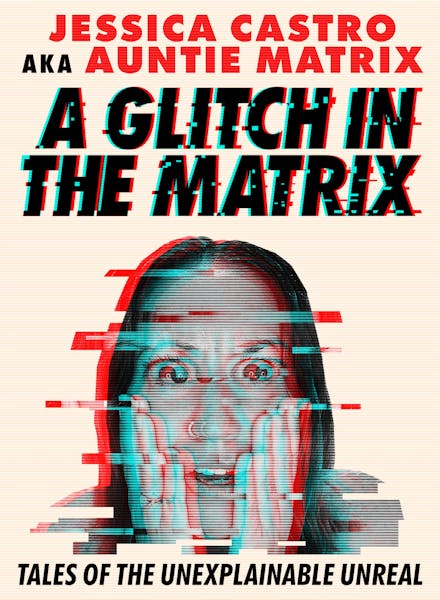 A Glitch in the Matrix