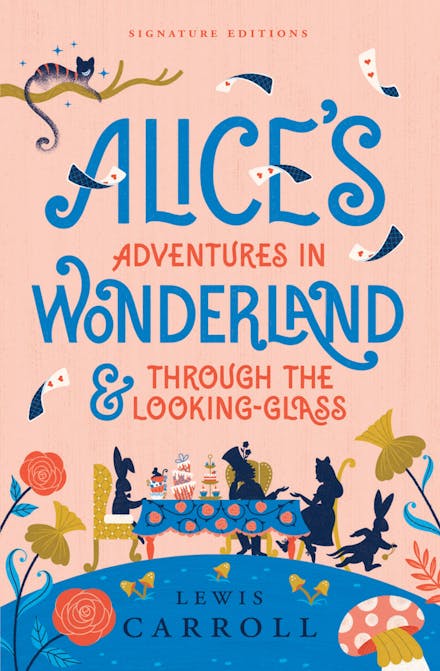 Alice s Adventures in Wonderland & Through the Looking-Glass