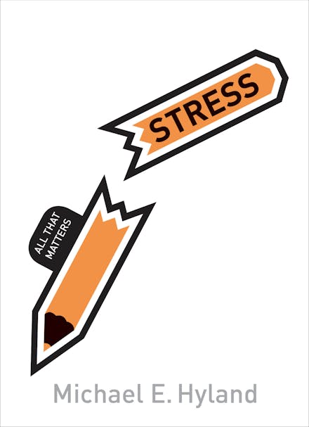 Stress: All That Matters