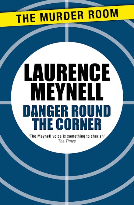 Danger Round the Corner