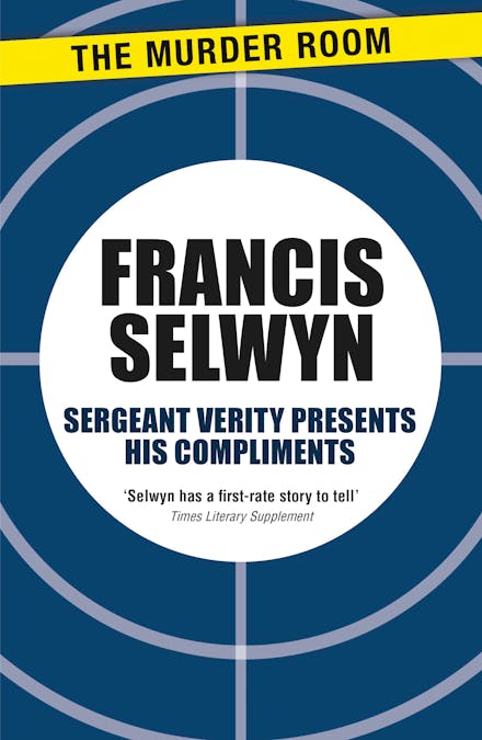 Sergeant Verity Presents His Compliments