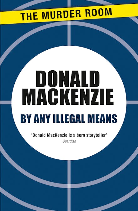 By Any Illegal Means