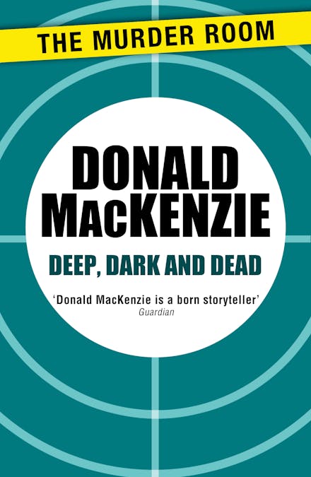 Deep, Dark and Dead