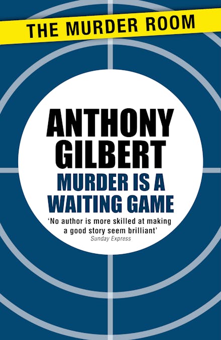 Murder is a Waiting Game
