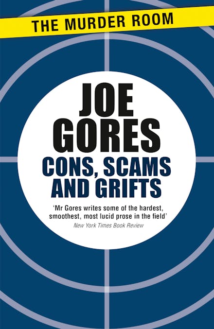 Cons, Scams and Grifts