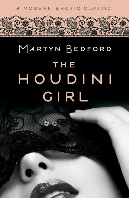 The Houdini Girl (Modern Erotic Classics)
