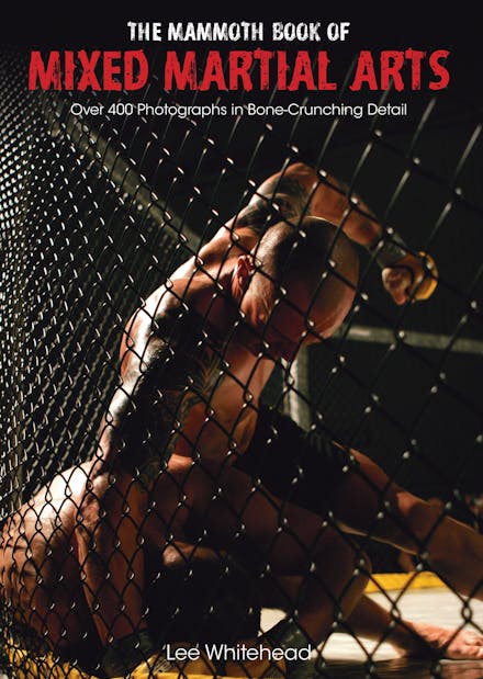 The Mammoth Book of Mixed Martial Arts