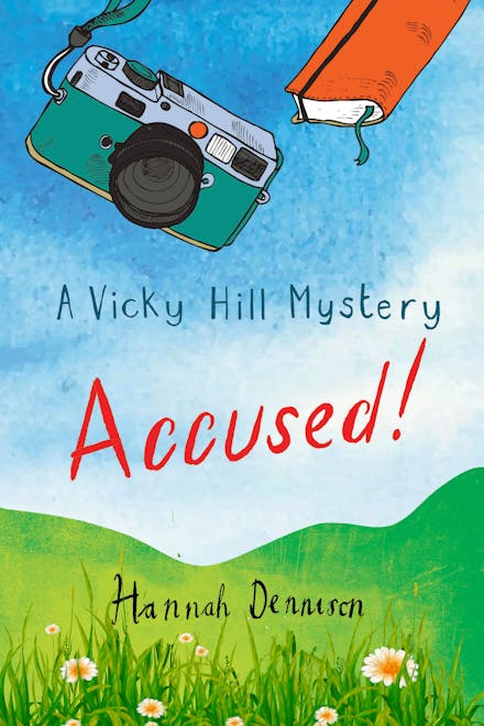 A Vicky Hill Mystery: Accused!