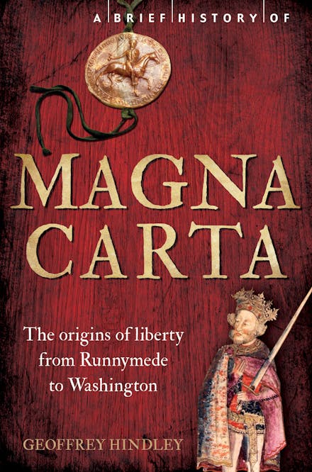 A Brief History of Magna Carta, 2nd Edition