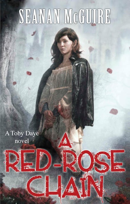 A Red-Rose Chain (Toby Daye Book 9)