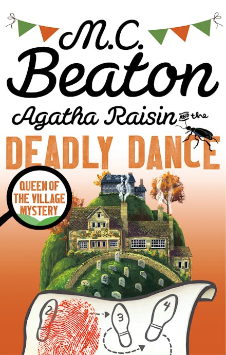Agatha Raisin and the Deadly Dance