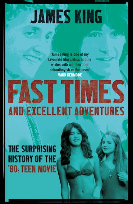 Fast Times and Excellent Adventures