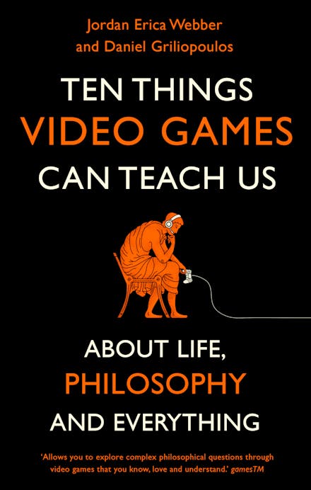 Ten Things Video Games Can Teach Us