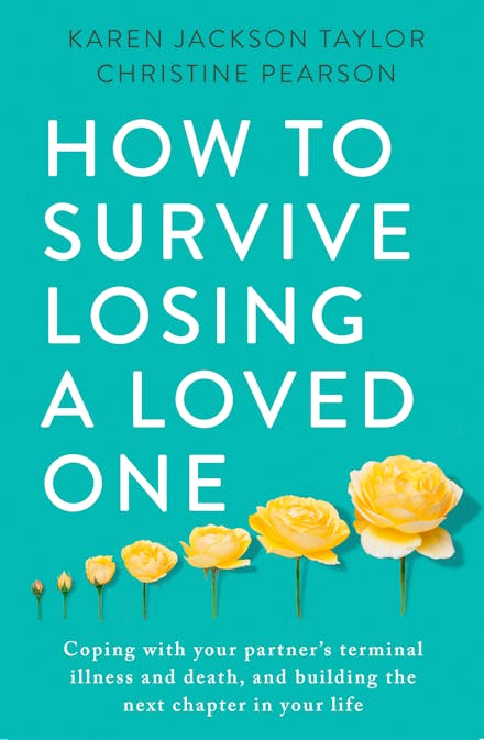 How to Survive Losing a Loved One