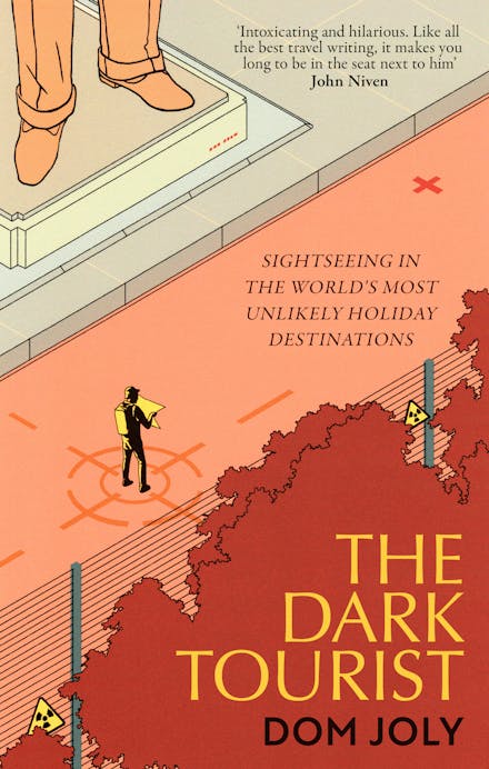 The Dark Tourist