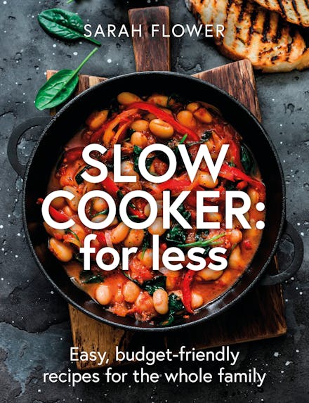 Slow Cooker: for Less
