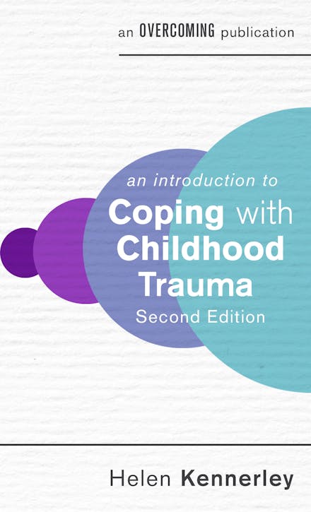 An Introduction to Coping with Childhood Trauma