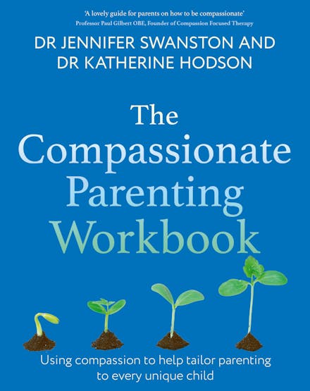 The Compassionate Parenting Workbook