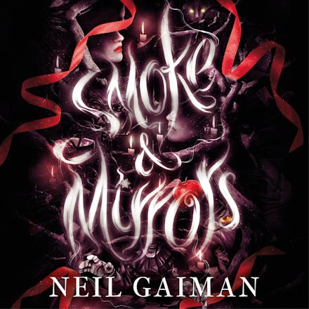 Smoke and Mirrors
