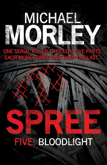 Spree Part Five: Bloodlight