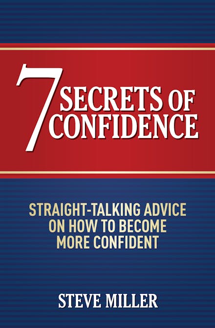 7 Secrets of Confidence