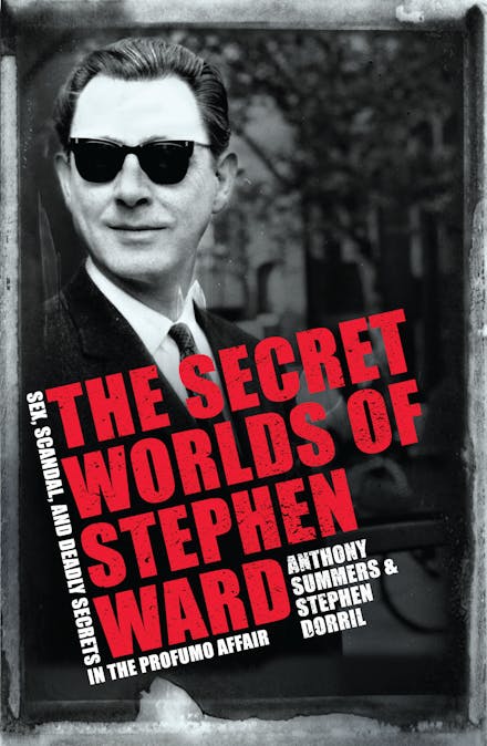 The Secret Worlds of Stephen Ward