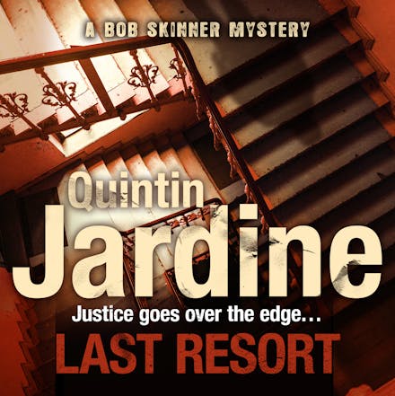 Last Resort (Bob Skinner series, Book 25)