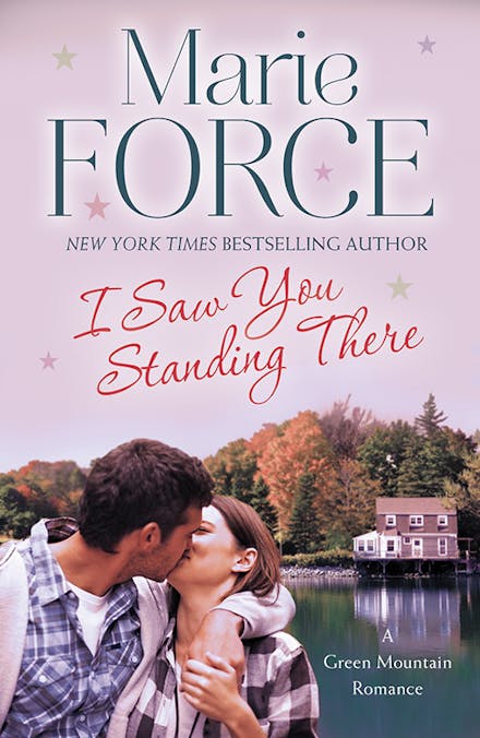 I Saw You Standing There: Green Mountain Book 3