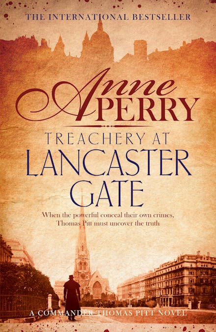 Treachery at Lancaster Gate (Thomas Pitt Mystery, Book 31)