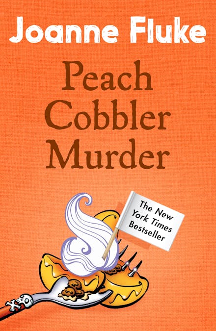 Peach Cobbler Murder (Hannah Swensen Mysteries, Book 7)