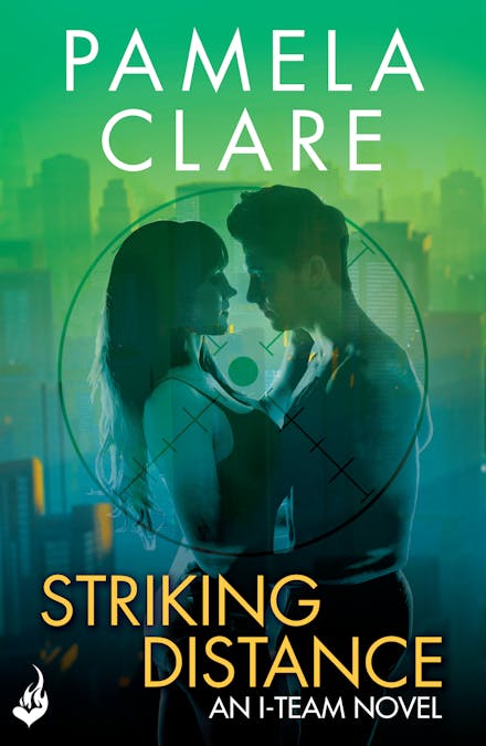 Striking Distance: I-Team 6 (A series of sexy, thrilling, unputdownable adventure)
