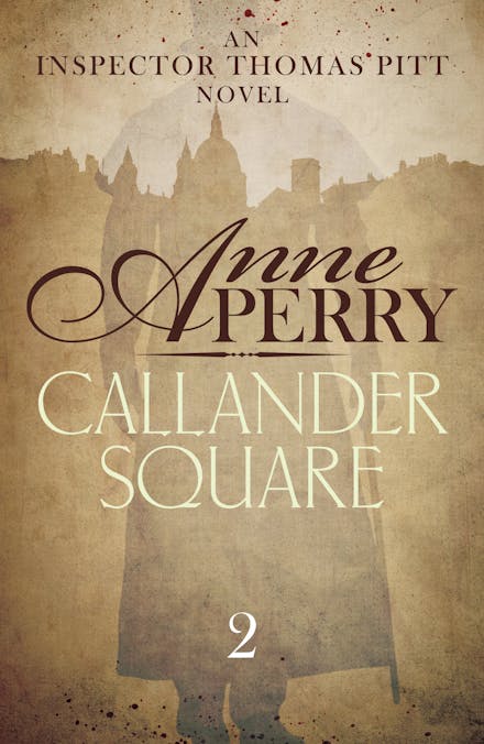 Callander Square (Thomas Pitt Mystery, Book 2)