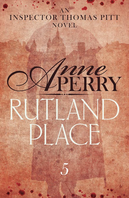 Rutland Place (Thomas Pitt Mystery, Book 5)