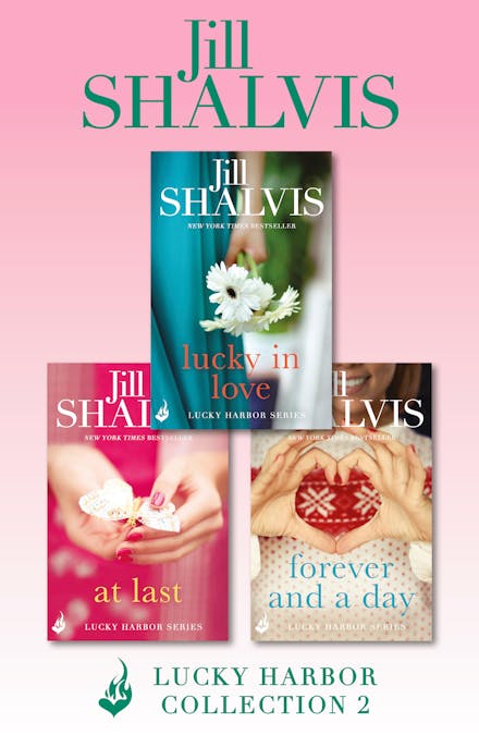 Lucky Harbor Collection 2: Lucky In Love, At Last, Forever And A Day