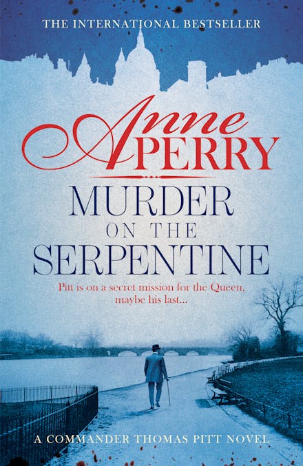 Murder on the Serpentine (Thomas Pitt Mystery, Book 32)