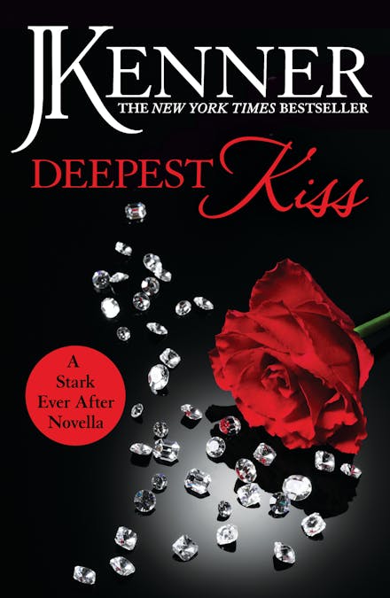 Deepest Kiss: A Stark Ever After Novella