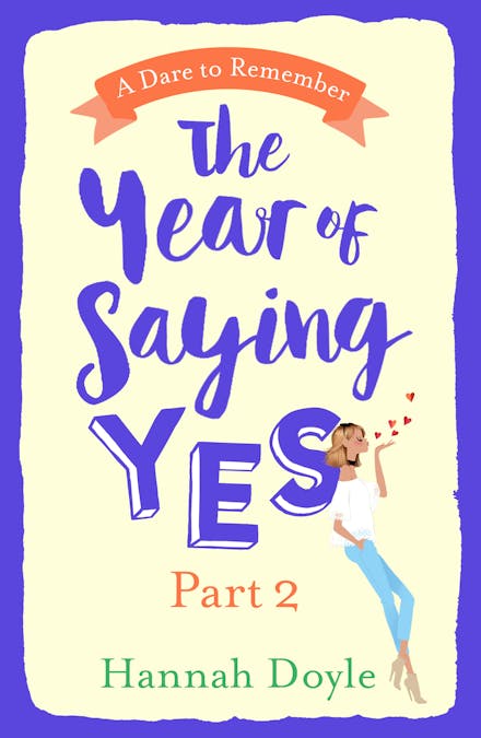 The Year of Saying Yes Part 2