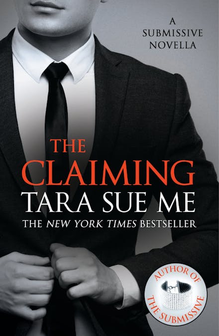 The Claiming: A Submissive Novella 7.5