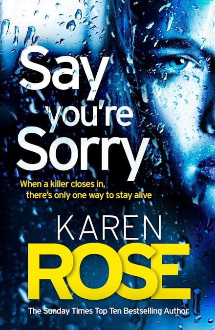 Say You're Sorry (The Sacramento Series Book 1)
