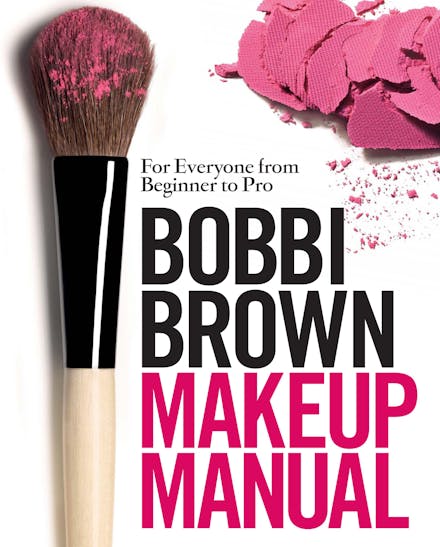 Bobbi Brown Makeup Manual