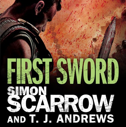Arena: First Sword (Part Three of the Roman Arena Series)