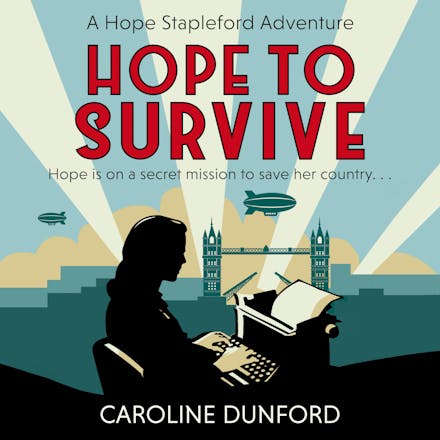 Hope to Survive (Hope Stapleford Adventure 2)
