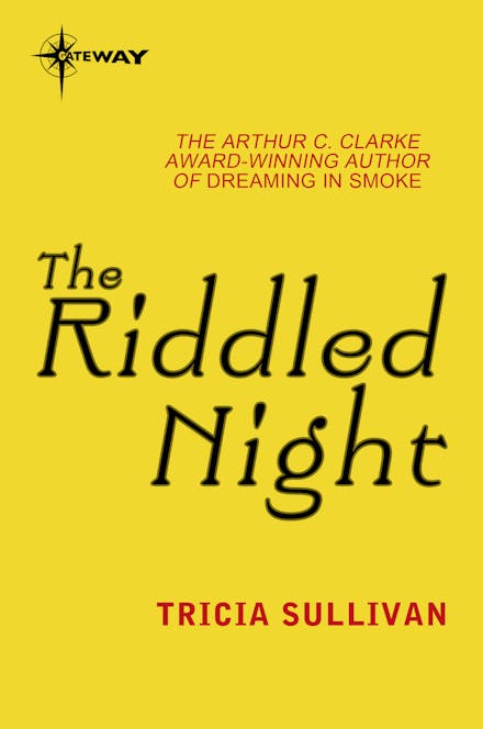 The Riddled Night