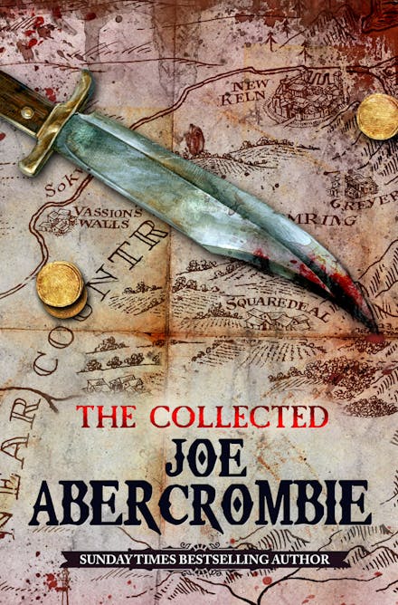 The Collected Joe Abercrombie
