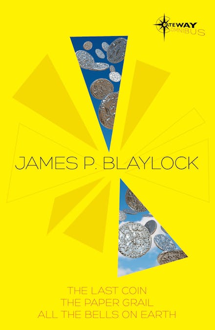 James Blaylock SF Gateway Omnibus