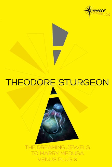 Theodore Sturgeon SF Gateway Omnibus